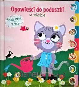 Opowieści do poduszki - W mieście [KSIĄŻKA]