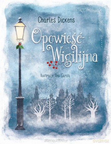 Opowieść wigilijna - Charles Dickens [KSIĄŻKA]