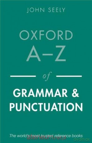 Oxford A-Z of Grammar and Punctuation - John Seely [KSIĄŻKA]