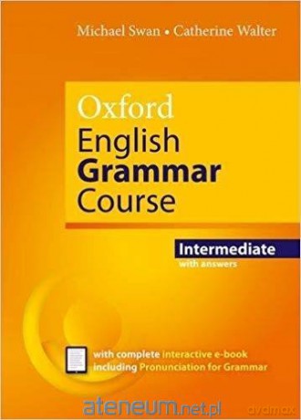 Oxford English Grammar Course Interm with key [KSIĄŻKA]