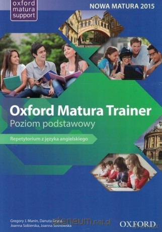 Oxford Matura Trainer zakres podstawowy + online practice [KSIĄŻKA]
