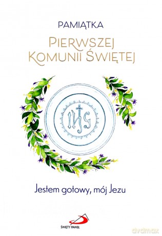 Pamiątka Pierwszej Komunii Św. - Dla chłopca [KSIĄŻKA]