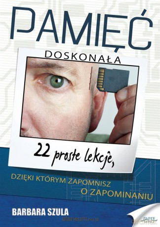 Pamięć doskonała - Barbara Szula [KSIĄŻKA]