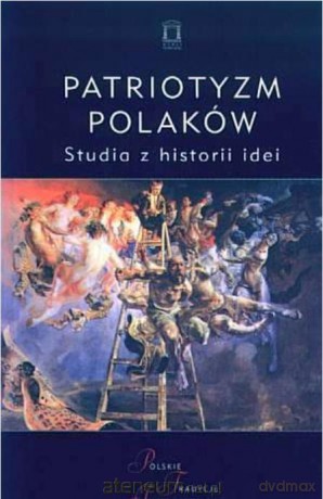 Patriotyzm Polaków - Jacek Kloczkowski [KSIĄŻKA]