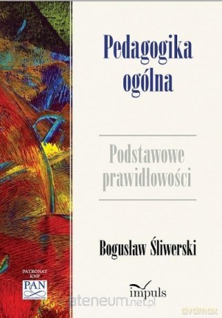Pedagogika ogólna - Śliwerski Bogusław [KSIĄŻKA]
