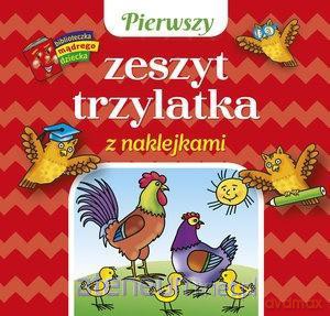 Pierwszy zeszyt trzylatka z naklejkami - Anna Wiśniewska [KSIĄŻKA]