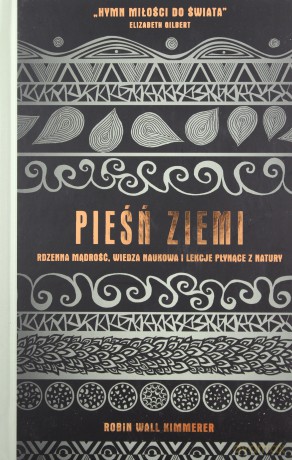 Pieśń Ziemi - Robin Wall Kimmerer [KSIĄŻKA]