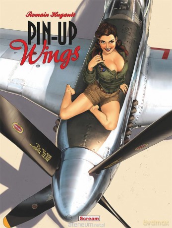 Pin-Up Wings. Artbook wyd. limitowane - Romain Hugault [KOMIKS]