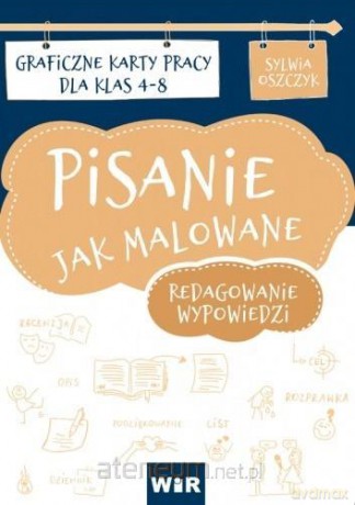 Pisanie jak malowane Karty pracy 4-8 - Sylwia Oszczyk [KSIĄŻKA]