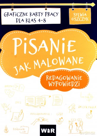 Pisanie jak malowane Karty pracy 4-8 - Sylwia Oszczyk [KSIĄŻKA]