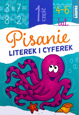 Pisanie literek i cyferek cz.1 [KSIĄŻKA]