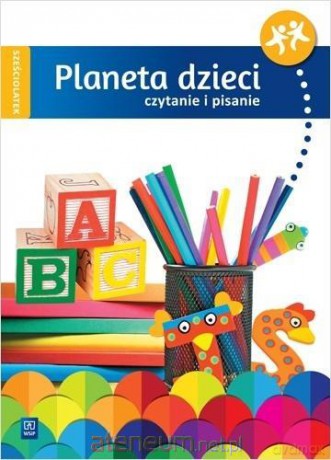 Planeta dzieci Sześciolatek Czytanie i pisanie [KSIĄŻKA]