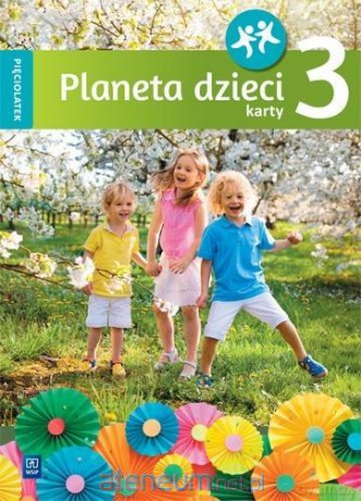 Planeta dzieci. Pięciolatek. Karty pracy cz.3 - Beata Gawrońska, Emilia Raczek [KSIĄŻKA]