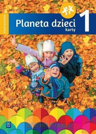 Planeta dzieci. Sześciolatek Karty pracy cz.1 [KSIĄŻKA]