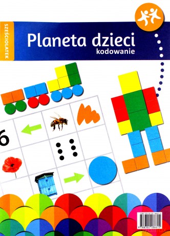 Planeta dzieci. Sześciolatek. Kodowanie [KSIĄŻKA]