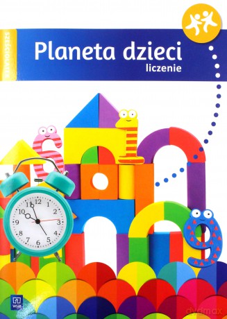 Planeta dzieci. Sześciolatek. Liczenie [KSIĄŻKA]
