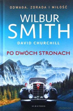 Po dwóch stronach - Wilbur Smith, David Churchill [KSIĄŻKA]