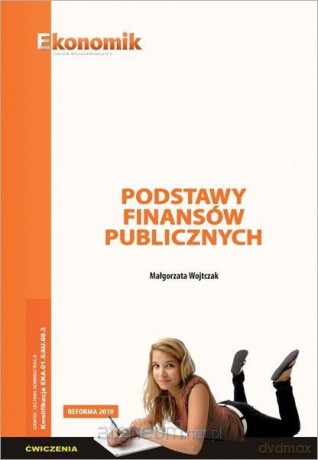 Podstawy finansów publicznych ćwiczenie - Małgorzata Wojtyczak [KSIĄŻKA]