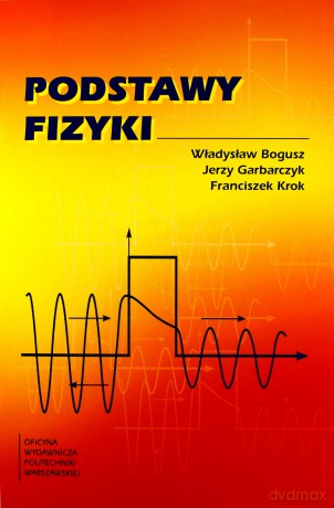 Podstawy fizyki [KSIĄŻKA]