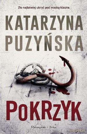 Pokrzyk - Katarzyna Puzyńska [KSIĄŻKA]