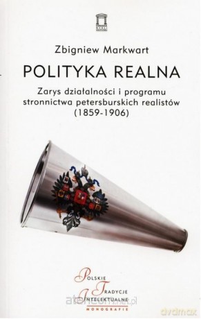 Polityka realna - Zbigniew Markwart [KSIĄŻKA]