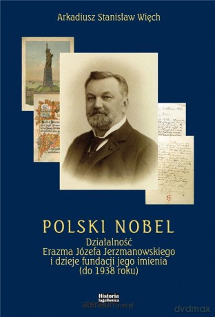 Polski Nobel - Arkadiusz Stanisław Więch [KSIĄŻKA]