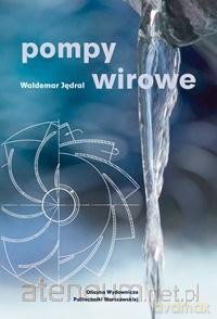 Pompy wirowe - Waldemar Jędrala [KSIĄŻKA]