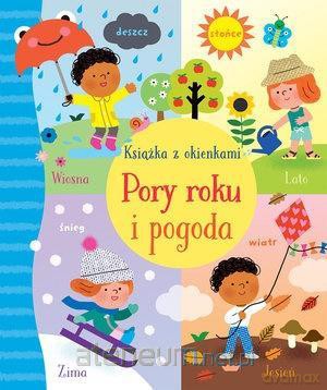 Pory roku i pogoda. Książka z okienkami [KSIĄŻKA]