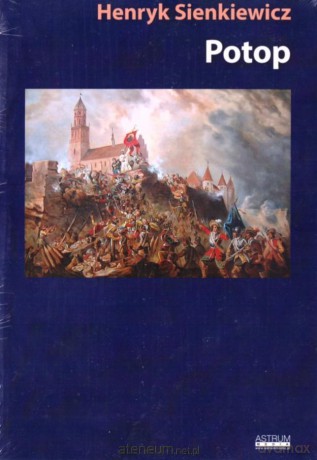 Potop (Tom 1-3) - Henryk Sienkiewicz [KSIĄŻKA]