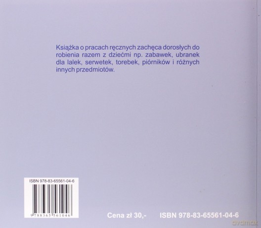 Prace ręczne dla dzieci i dorosłych - Freya Jaffke [KSIĄŻKA]