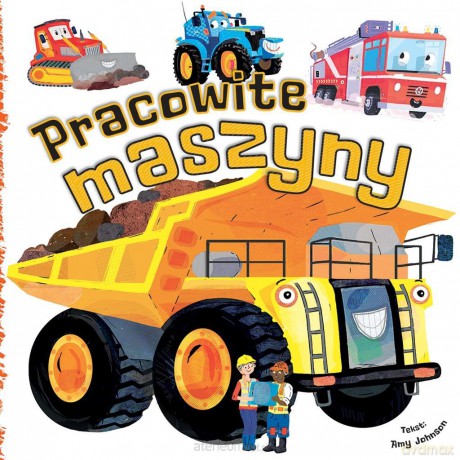 Pracowite maszyny [KSIĄŻKA]