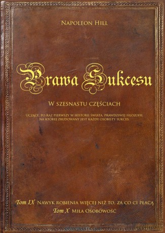 Prawa sukcesu. Tom IX i Tom X - Napoleon Hill [KSIĄŻKA]