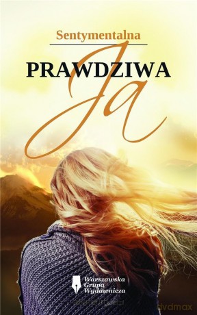 Prawdziwa Ja - Sentymentalna [KSIĄŻKA]