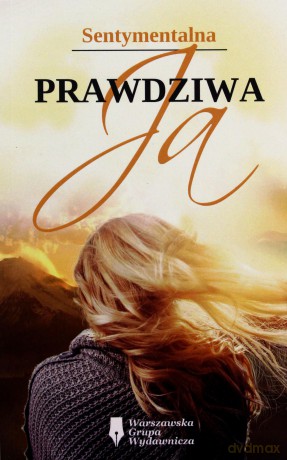 Prawdziwa Ja - Sentymentalna [KSIĄŻKA]