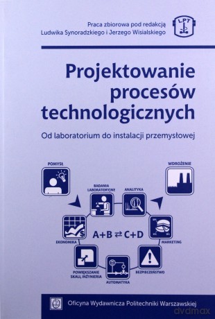 Projektowanie procesów technologicznych [KSIĄŻKA]