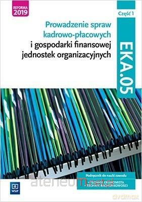 Prowadzenie spraw kadrowo-płacowych.Kwal.EKA.05./1 - Joanna Śliżewska, Joanna Ablewicz, Damian Dębski, Paweł Dębski [KSIĄŻKA]