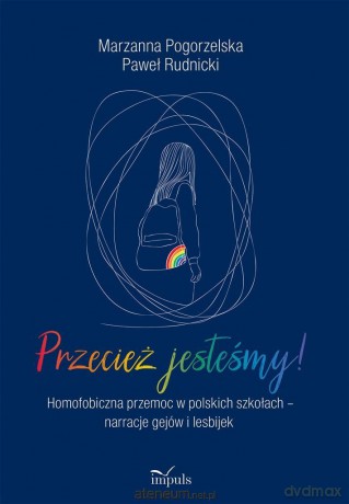 Przecież jesteśmy! - Marzanna Pogorzelska, Paweł Rudnicki [KSIĄŻKA]