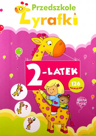Przedszkole Żyrafki. 2-latek - Elżbieta Lekan, Joanna Myjak [KSIĄŻKA]