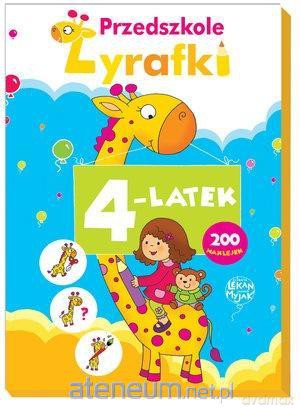 Przedszkole Żyrafki. 4-latek - Elżbieta Lekan, Joanna Myjak [KSIĄŻKA]