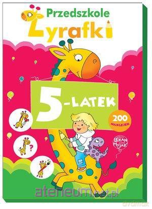 Przedszkole Żyrafki. 5-latek - Elżbieta Lekan, Joanna Myjak [KSIĄŻKA]