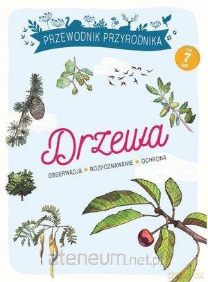 Przewodnik Przyrodnika. Drzewa [KSIĄŻKA]