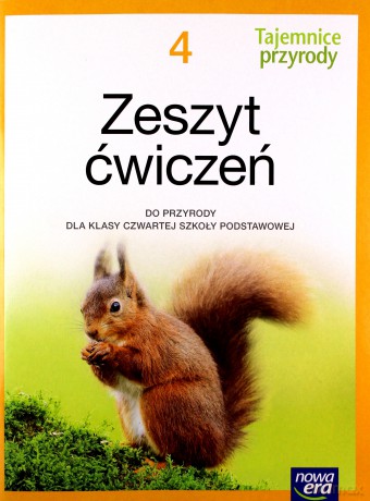Przyroda Szkoła podstawowa 4 Tajemnice przyrody ćwiczenie - Jolanta Golanko, Urszula Moździerz, Joanna Stawarz, Iwona Wróbel [KSIĄŻKA]