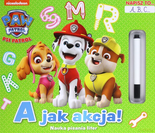 Psi patrol. Napisz to A,B,C. A jak akcja [KSIĄŻKA]