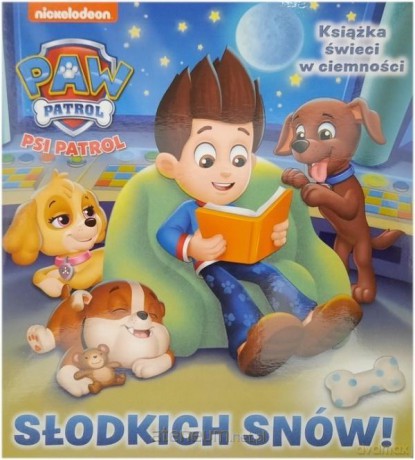 Psi Patrol. Słodkich snów! [KSIĄŻKA]