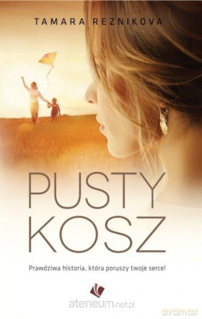 Pusty kosz - Tamara Reznikova [KSIĄŻKA]