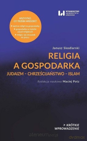 Religia a gospodarka - Janusz Skodlarski [KSIĄŻKA]