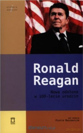 Ronald Reagan - Piotr Musiewicz [KSIĄŻKA]