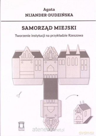 Samorząd miejski - Agata Nijander-Dudzińska [KSIĄŻKA]