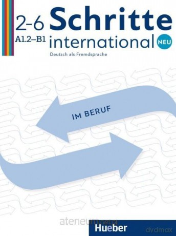 Schritte International Neu im Beruf A1.2/B1 [KSIĄŻKA]