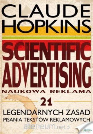 Scientific Advertising - Claude Hopkins [KSIĄŻKA]
